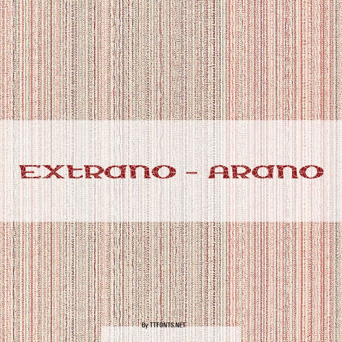 Extrano - Arano example